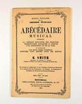 Brochure (Abécédaire musical : contenant la théorie simplifiée des principes élémentaires appliquée à l'étude d'un instrument ou de la voix et accompagnée d'un grand nombre d'exemples composés tout exprès pour ses élèves). Page de titre