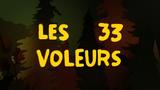 Complainte traditionnelle. Complainte Les 33 voleurs