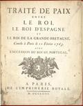 Traité de paix entre le roi, le roi d'Espagne et le roi de la Grande-Bretagne, conclu à Paris le 10 février 1763 : avec l'accession du roi du Portugal
